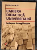Nicoleta Duță-Cariera didactică universitară: fundamente și strategii formative
