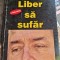 Adrian Paunescu - Liber sa sufar