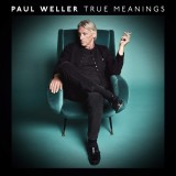 True Meanings | Paul Weller, Rock