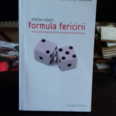 Formula fericirii minunatele descoperiri ale neuropsihologiei de azi - Stefan Klein