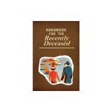 Handbook for the Recently Deceased: Movie Prop Replica Book, Perfect for Halloween Costumes and Gifts!