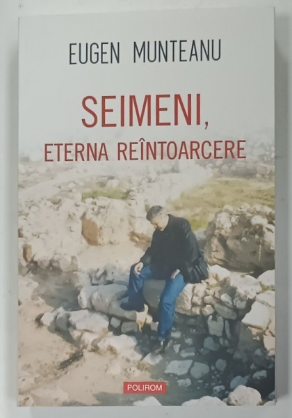 SEIMENI , ETERNA REINTOARCERE de EUGEN MUNTEANU , 2026