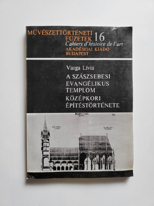 Transilvania Livia Varga, Arhitectura Bisericii Evanghelice din Sebes Alba 1984