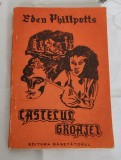 Eden Phillpotts - Castelul groazei