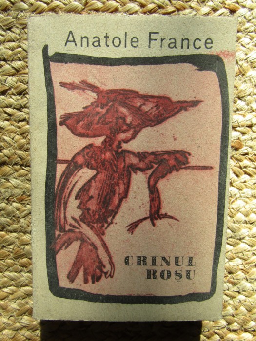 Anatole France - Crinul rosu