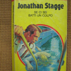 Jonathan Stagge - Se ci sei, batti un colpo (in limba italiana)