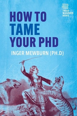 How to Tame your PhD: (second edition) foto