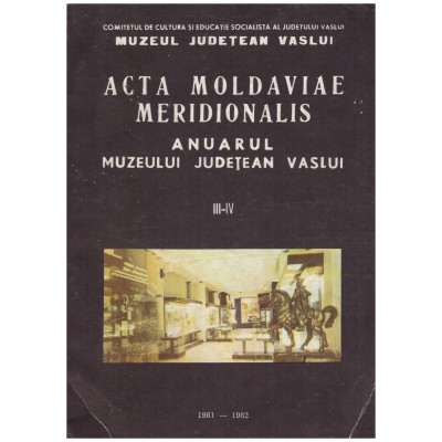 - Acta moldaviae meridionalis - Anuarul muzeului judetean Vaslui foto