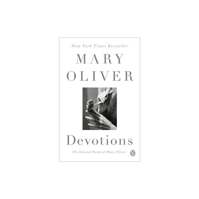 Devotions The Selected Poems of Mary Oliver