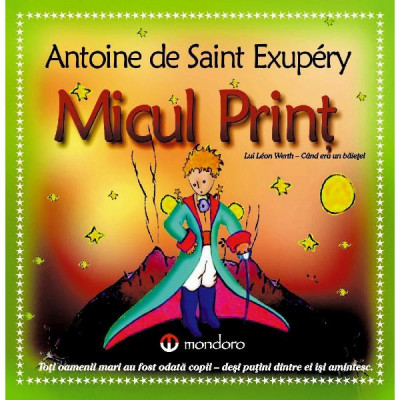 Micul Print - Antoine de Saint-Exupery foto