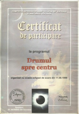 AMS# - CERTIFICAT DE PARTICIPARE LA PROGRAMUL DRUMUL SPRE CENTRU, 1999, Eclipsa foto