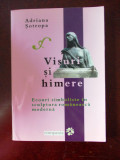 Cumpara ieftin VISURI SI HIMERE- ADRIANA SOTROPA, r1a