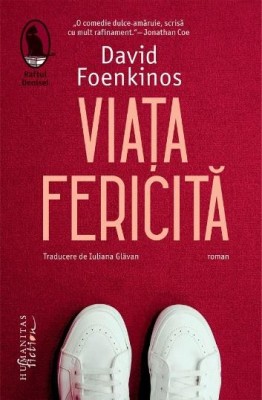 Viata fericita - David Foenkinos foto