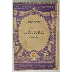 L ' AVARE - comedie par MOLIERE , 1937 , * PREZINTA URME DE UZURA