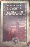,,POVESTIRI DIN RAZBOIU", M.SADOVEANU/,,CARTEA ROMANEASCA"/Editia a III-a ,contine ilustratii/COPERTA ORIGINALA, BROSATA