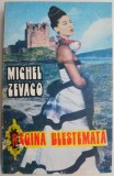 Cumpara ieftin Regina blestemata - Michel Zevaco - Carte (Noua/Anticariat) - Stare Buna/Foarte Buna