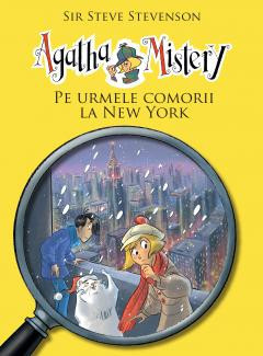 Agatha Mistery - Pe urmele comorii la New York (vol.6), Sir Steve Stevenson