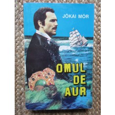 OMUL DE AUR-JOKAI MOR