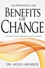 The Principles and Benefits of Change: Fulfilling Your Purpose in Unsettled Times