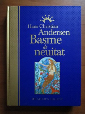 Hans Christian Andersen - Basme de neuitat foto