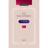 Scrieri. Volumul 2 - A. E. Baconsky
