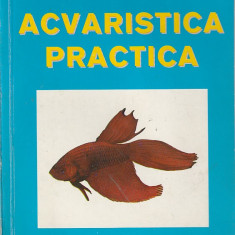 MIRCEA OPREA, C. RALEX, D. RICARDO - ACVARISTICA PRACTICA