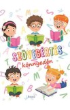 Szovegertes konnyeden. Lectura este simpla