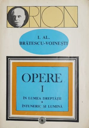 Opere I - I. Al. Bratescu-Voinesti