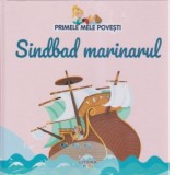 Primele mele povesti. Sindbad marinarul