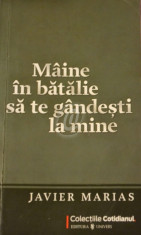 Maine in batalie sa te gandesti la mine foto