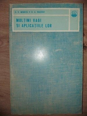 Multimi vagi si aplicatiile lor- C. V. Negoita, D. A. Ralescu