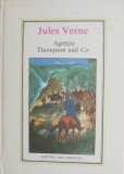 Agentia Thompson and Co - Jules Verne (IC) - Carte Aventura, Beletristica