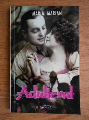 Maria Marian - Adulterul foto