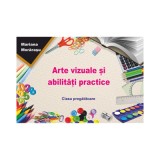 Arte vizuale si abilitati practice - Mariana Morarasu