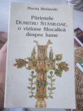 Maciej Bielawski - Părintele Dumitru Stăniloae, o viziune filocalică despre lume