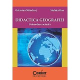 DIDACTICA GEOGRAFIEI. O abordare actuala
