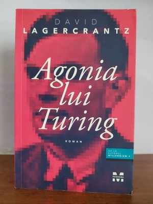 David Lagercrantz &amp;ndash; Agonia lui Turing foto