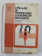 UTILAJUL SI TEHNOLOGIA LUCRARILOR MECANICE , MANUAL PENTRU CLASELE A IX -A si A - X -A de GH. ZGURA ...GH. PEPTEA , 1985 foto