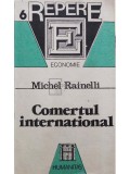 Michel Rainelli - Comertul international (Editia: 1992), Humanitas