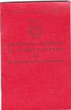 AMS @ - CARNET DE MEMBRU, CONSILIUL CENTRAL AL SINDICATELOR DIN RPR, 1956, SAVENI, SUCEAVA