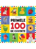 Cumpara ieftin Primele 100 de cuvinte/***