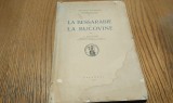 LA BESSARABIE ET LA BUCOVINE - I. Nistor - Academie Roumaine, 1937, 54 p.cu ilustratii+harti; lb. franceza