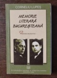 Corneliu Lupes - Memorie Literara Bucuresteana