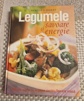 Legumele savoare si energie Readers Digest foto