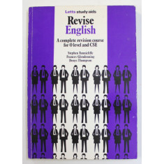 REVISE ENGLISH - COMPLETE REVISION COURSE FOR 0 LEVEL AND CSE by STEPHEN TUNNICLIFFE ...DENYS THOMPSON , 1983