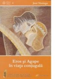 Eros si Agape in viata conjugala - Jose Noriega