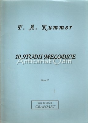 10 Studii Melodice - F. A. Kummer foto