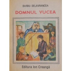 Domnul Vucea - Barbu Delavrancea