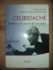 Celibidache Intalniri cu un om de exceptie- Stephane Muller, Patrick Lang