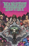 Manifest Destiny Vol. 3 - Chiroptera &amp; Carniformaves | Chris Dingess, Image Comics